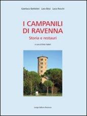 I campanili di Ravenna. Storia e restauri