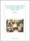 Un secolo di cooperazione di consumo a Ravenna (1861-1974)