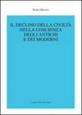 Il declino della civiltà nella coscienza degli antichi e dei moderni