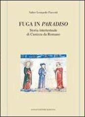 Fuga in Paradiso. Storia intertestuale di Cunizza da Romano