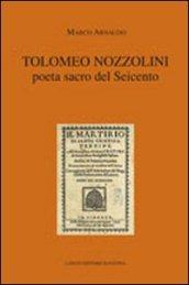 Tolomeo Nozzolini poeta sacro del Seicento