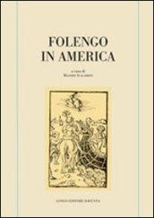 Folengo in America