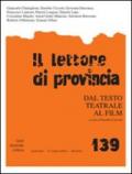 Il lettore di provincia. 139.Dal testo teatrale al film