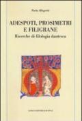 Adespoti, prosimetri e filigrane. Ricerche di filologia dantesca