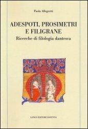 Adespoti, prosimetri e filigrane. Ricerche di filologia dantesca