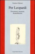 Per Leopardi. Documenti, proposte, disattribuzioni