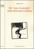 Gli «anni di piombo» nella letteratura italiana