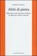 Abiti di pietra. Riflessioni sulla letteratura italiana da Manzoni a Paola Capriolo