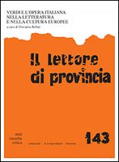 Il lettore di provincia. 143.Verdi e l'opera italiana nella letteratura e nella cultura europee