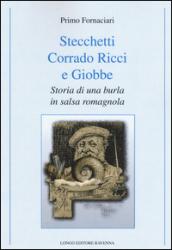 Stecchetti, Corrado Ricci e Giobbe. Storia di una burla in salsa romagnola