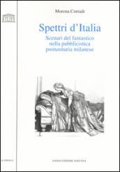 Spettri d'Italia. Scenari del fantastico nella pubblicistica postunitaria milanese