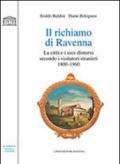 Il richiamo di Ravenna. La città e i suoi dintorni secondo i visitatori stranieri (1800-1960)