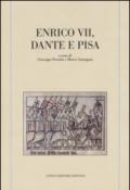 Enrico VII, Dante e Pisa