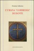 L'umana «commedia» di Dante