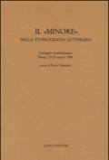 Il «minore» nella storiografia letteraria