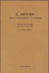 Il «minore» nella storiografia letteraria