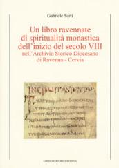 Un libro ravennate di spiritualità monastica dell'inizi