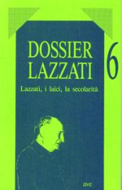 Lazzati, i laici, la secolarità