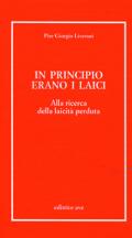 In principio erano i laici. Alla ricerca della laicità perduta