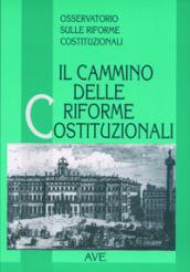 Il cammino delle riforme costituzionali