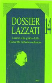 Lazzati alla guida della gioventù cattolica milanese