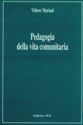 Pedagogia della vita comunitaria