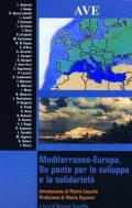 Mediterraneo-Europa. Un ponte per lo sviluppo e la solidarietà
