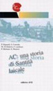 AC: una storia di santità laicale