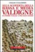 Alla scoperta della bassa e media Valdigne da Pierre Taillée a Pré-Saint-Didier