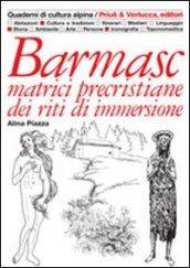 Barmasc. Matrici precristiane dei riti di immersione