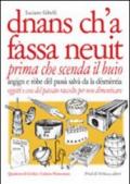 Dnans ch'a fassa neuit-Prima che scenda il buio. Oggetti e cose del passato raccolte per non dimenticare