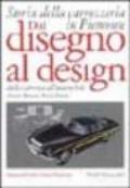 Dal disegno al design. Storia della carrozzeria in Piemonte dalla carrozza all'automobile