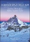 I grandi spazi delle Alpi. 3.Cervino, Monte Rosa, Vallese, Canton Ticino
