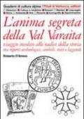 L'anima segreta della val Varaita. Viaggio insolito alle radici della storia tra reperti archeologici, simboli, miti e leggende