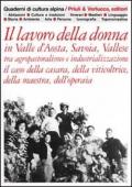 Il lavoro della donna in Valle d'Aosta, Savoia, Vallese tra agropastoralismo e industrializzazione...