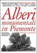 Alberi monumentali in Piemonte. Presenze e avversità