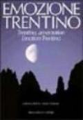 Emozione Trentino. Ediz. trilingue