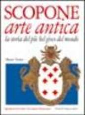 Scopone arte antica. La storia del più bel gioco del mondo