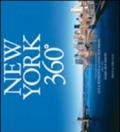 New York 360°. Ediz. italiana e inglese