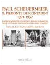 Il Piemonte dei contadini 1921-1932. Rappresentazioni del mondo rurale subalpino nelle fotografie del grande ricercatore svizzero. 2.