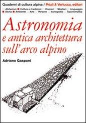 Astronomia e antica architettura sull'arco alpino