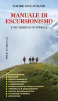 Manuale di escursionismo e sicurezza in montagna