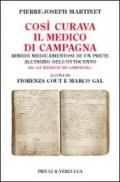 Così curava il medico di campagna. Rimedi medicamentosi di un prete all'inizio dell'Ottocento