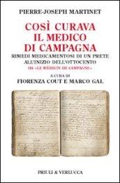 Così curava il medico di campagna. Rimedi medicamentosi di un prete all'inizio dell'Ottocento