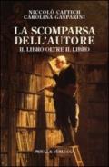 La scomparsa dell'autore. Il libro oltre il libro