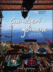 Gamberi e gomene. 90 ricette trovate nelle piccole isole italiane. Ediz. italiana e inglese