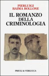 Il romanzo della criminologia