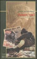 Frêney 1961. Un viaggio senza fine
