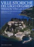 Ville storiche del lago di Garda-Historische Villen am Gardasee. Ediz. bilingue