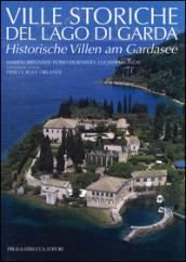 Ville storiche del lago di Garda-Historische Villen am Gardasee. Ediz. bilingue